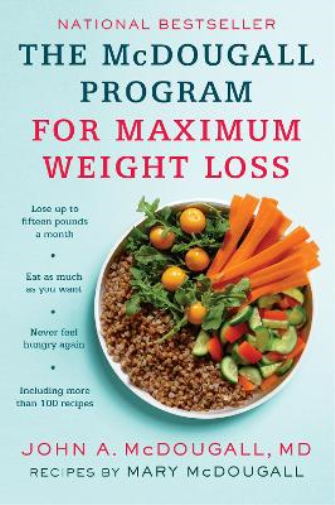 John A. McDougall The Mcdougall Program for Maximum Weight Loss (Tascabile)