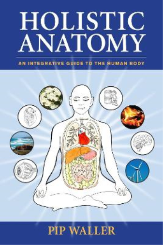 Pip Waller Holistic Anatomy (Tascabile)