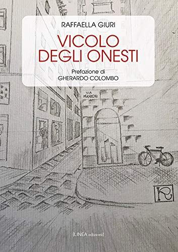 9788899644970 Vicolo degli onesti - Raffaella Giuri