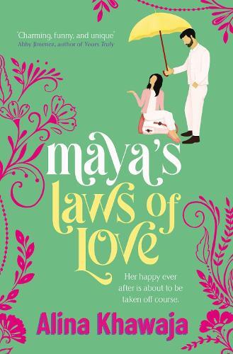 Alina Khawaja Maya's Laws of Love (Tascabile)