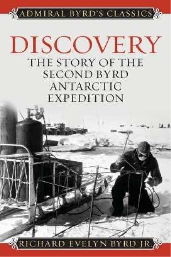 Richard Evelyn Byrd Jr. Discovery (Tascabile) Admiral Byrd Classics