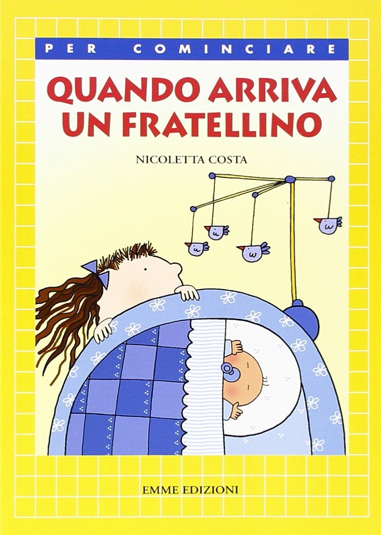 Libri Nicoletta Costa - Quando Arriva Un Fratellino. Ediz. Illustrata