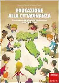 9788861379640 Educazione alla cittadinanza. Schede operative sui... Costituzione