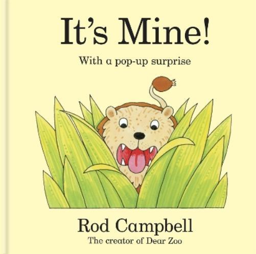 Rod Campbell It's Mine! (Libro di cartone)