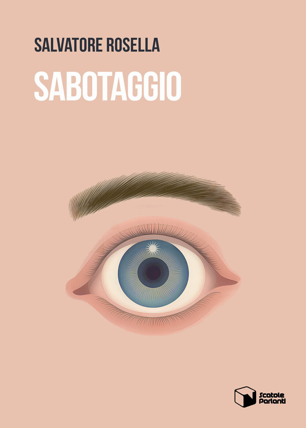 Sabotaggio - Rosella Salvatore