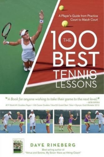 Dave Rineberg The 100 Best Tennis Lessons (Tascabile)