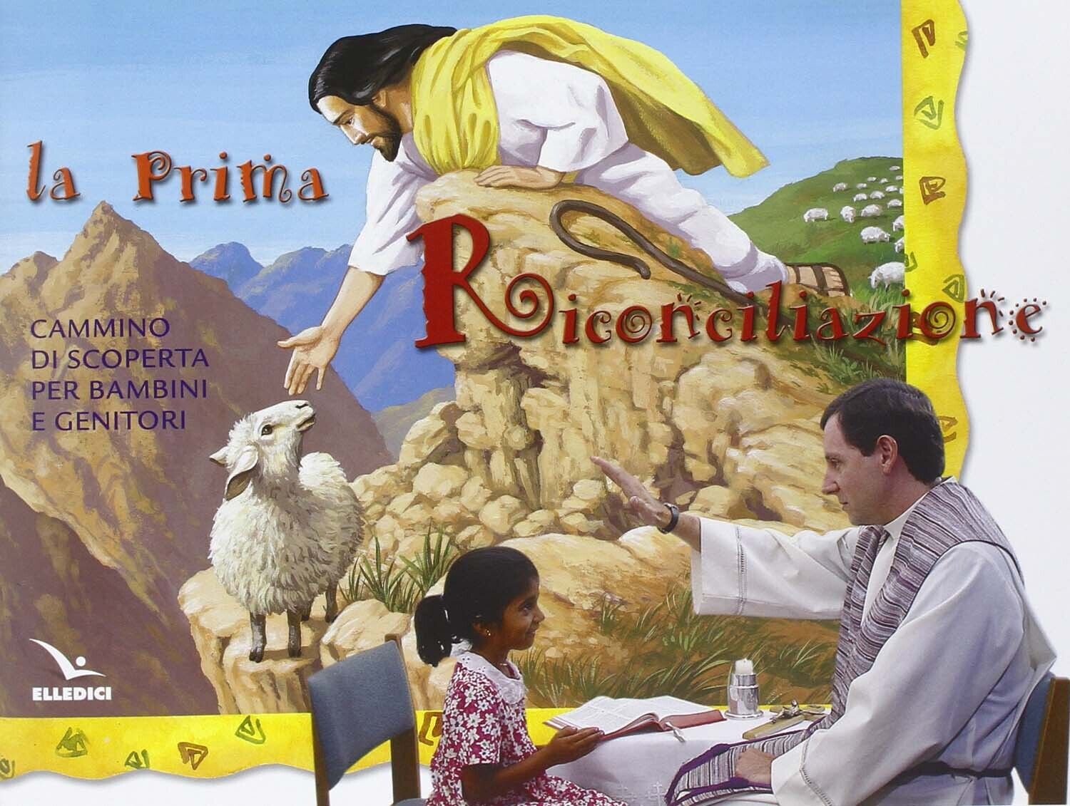 Libri Prima Riconciliazione. Sussidio. Cammino Di Scoperta Per Bambini E Genitor