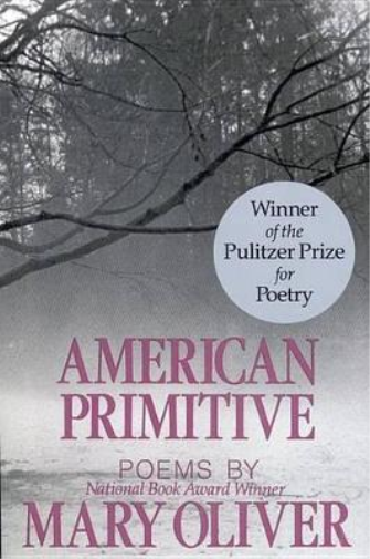 Mary Oliver American Primitive (Tascabile)