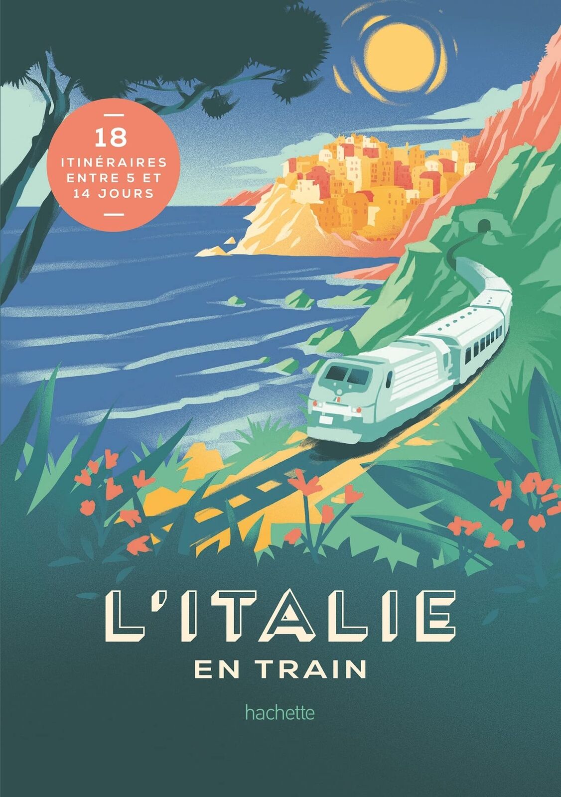 9782016281901 L'Italie en train - Lucie Tournebize