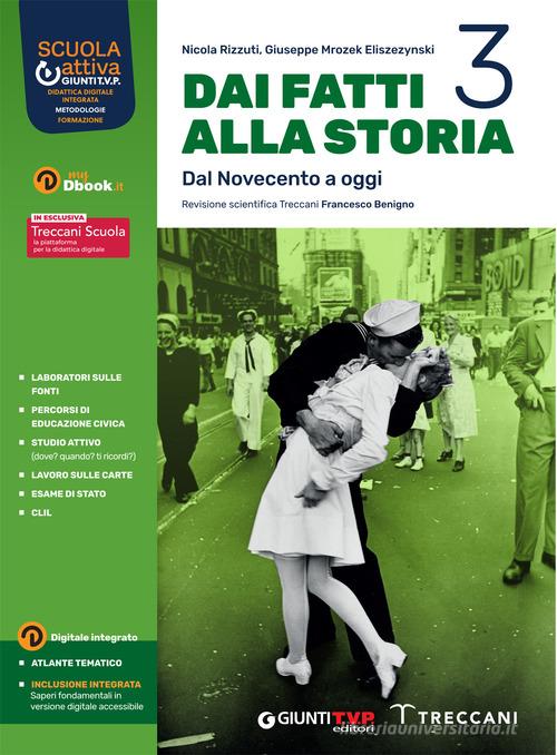 9788809962972 Dai fatti alla storia. Con CLIL. Per le Scuole sup... online vol.3