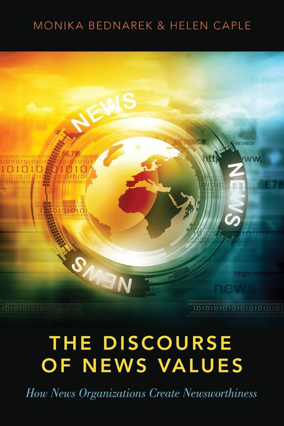 9780190653941 The Discourse of News Values: How News Organizatio...ewsworthiness