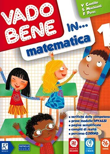 9788847231788 Vado bene in... Matematica. Per la 1ª classe elementare - Vincenz