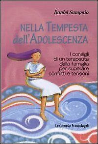 9788856836523 Nella tempesta dell'adolescenza. I consigli di un ...ti e tensioni