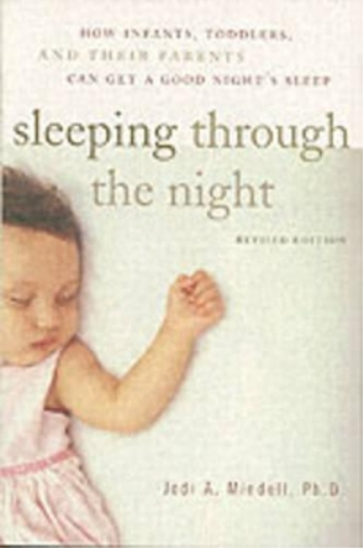 Jodi A. Mindell Sleeping Through the Night, Revised Edition (Tascabile)