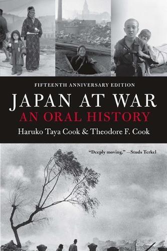 Haruko Taya Cook Theodore F. Cook Japan At War: An Oral History (Tascabile)