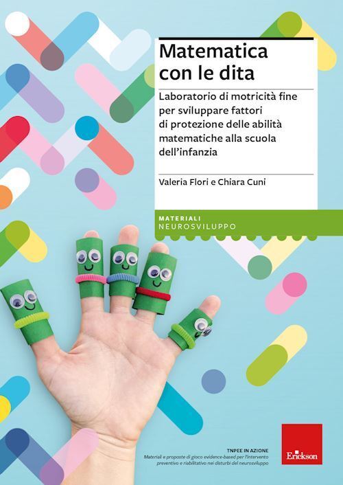 MATEMATICA CON LE DITA.  - FLORI VALERIA - Erickson