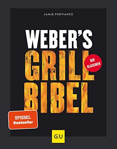 Jamie Purviance Weber's Grillbibel (Weber's Grillen) (Copertina rigida)