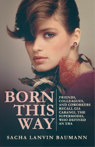 Sacha Lanvin Baumann Born This Way (Tascabile)