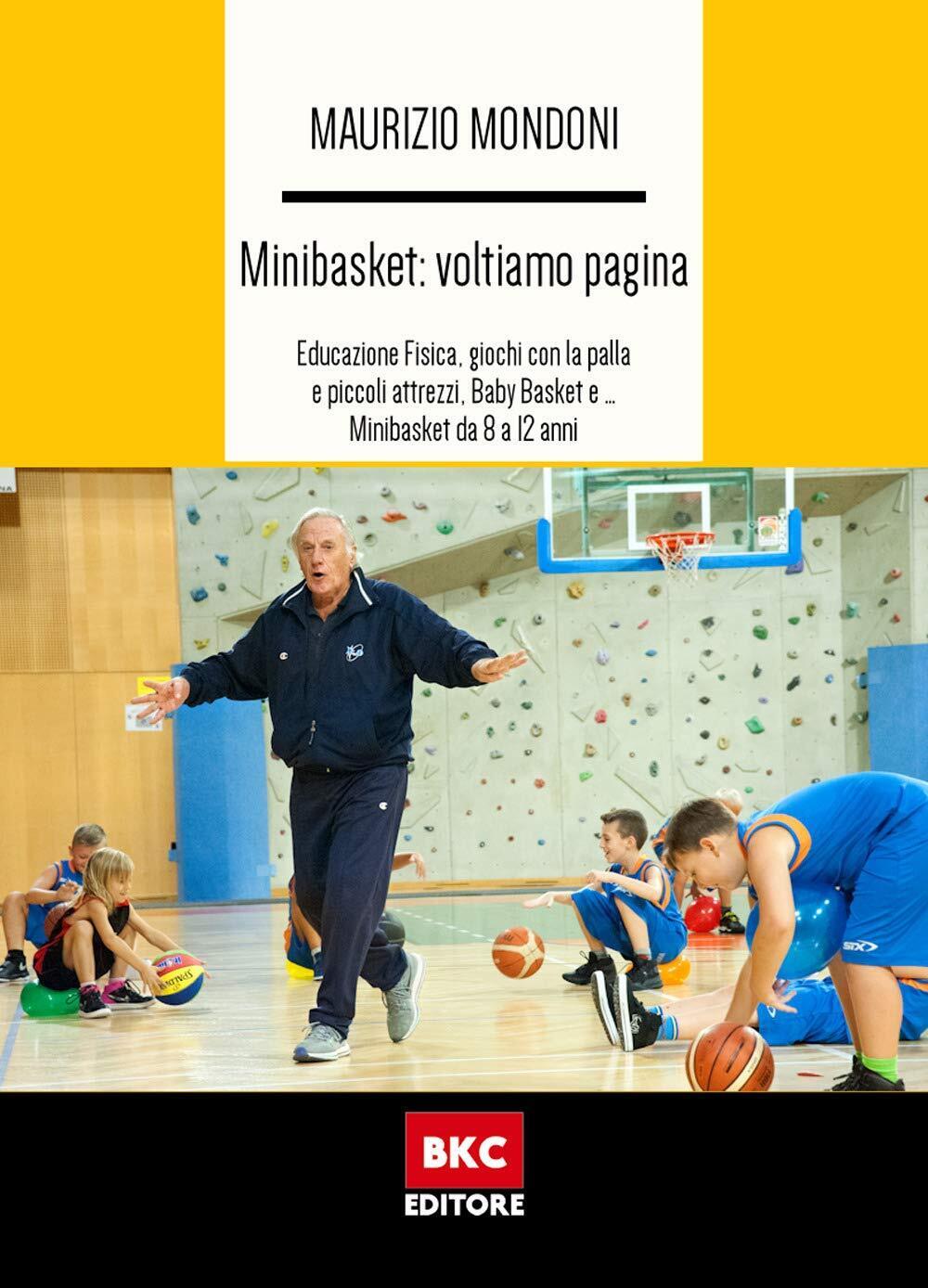 9788899184698 Minibasket: voltiamo pagina - Maurizio Mondoni