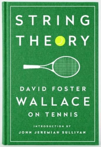 David Foster Wall String Theory: David Foster Wallace on Ten (Copertina rigida)