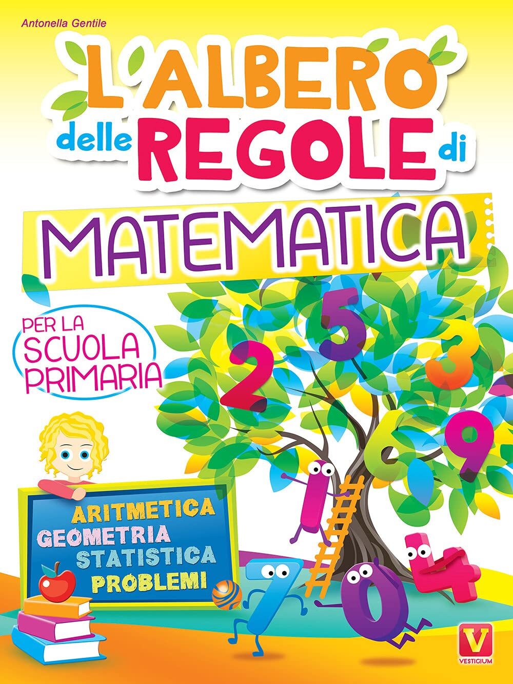 9788873128724 L'albero delle regole di matematica. Per la scuola...z. illustrata