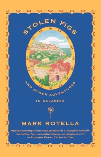 Mark Rotella Stolen Figs (Tascabile)