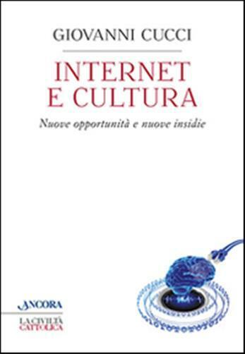 Internet e cultura - Cucci Giovanni