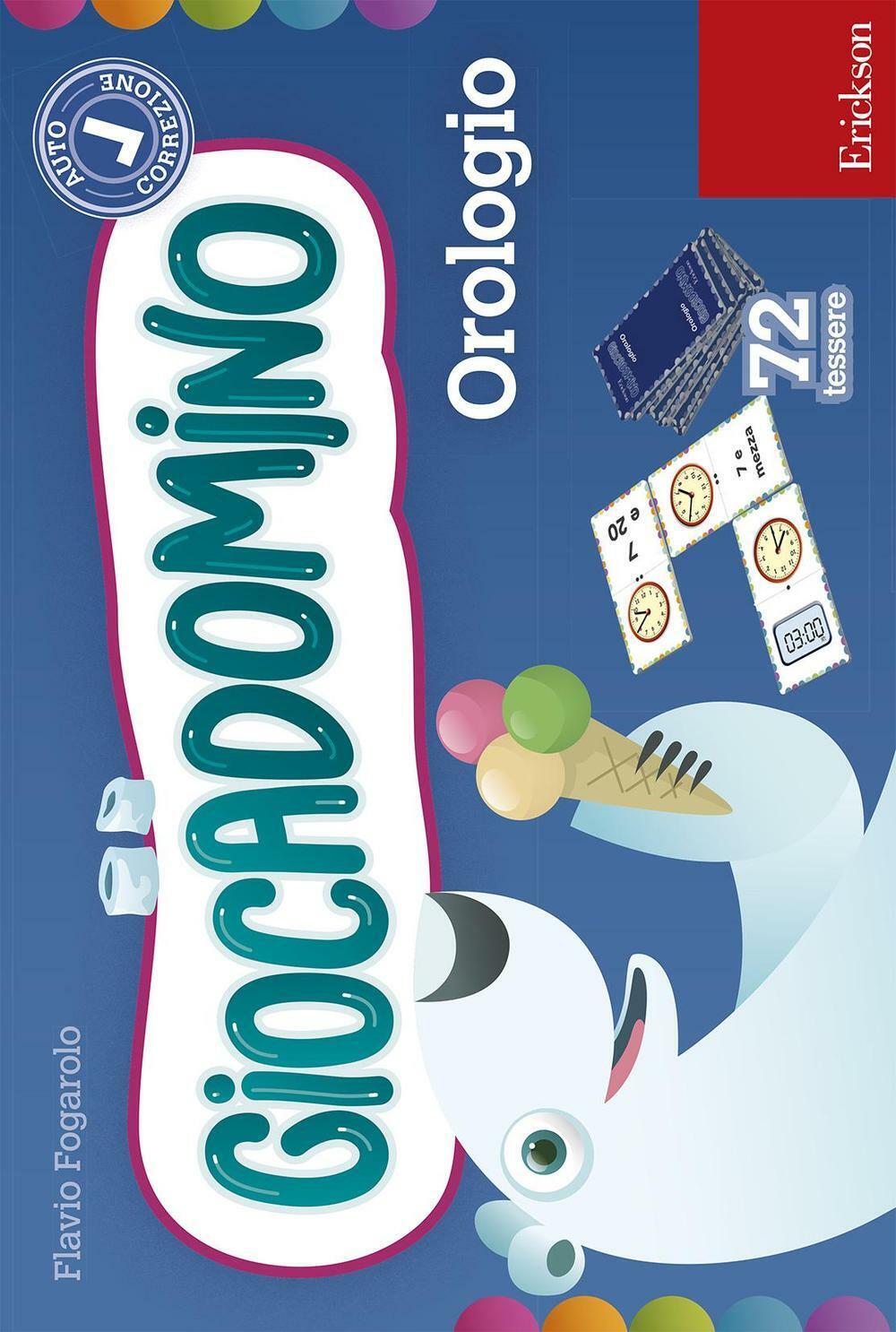 L'orologio. Giocadomino - Fogarolo Flavio