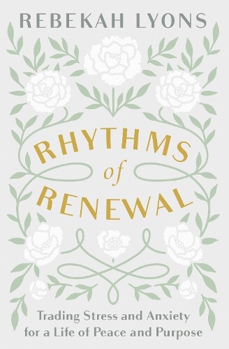 Rebekah Lyons Rhythms of Renewal (Tascabile)