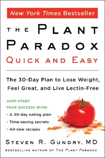 Steven R. Gundry MD The Plant Paradox Quick and Easy (Tascabile) Plant Paradox