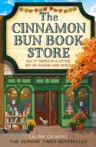 Laurie Gilmore The Cinnamon Bun Book Store (Tascabile) (PRESALE 29/08/2024)