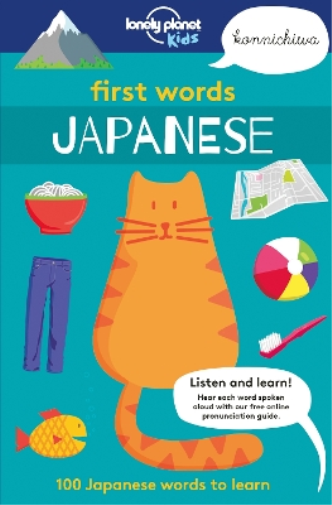 Lonely Planet Kids First Words - Japanese (Tascabile) Lonely Planet Kids