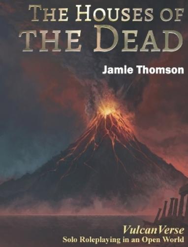 Jamie Thomson The Houses of the Dead (Copertina rigida)