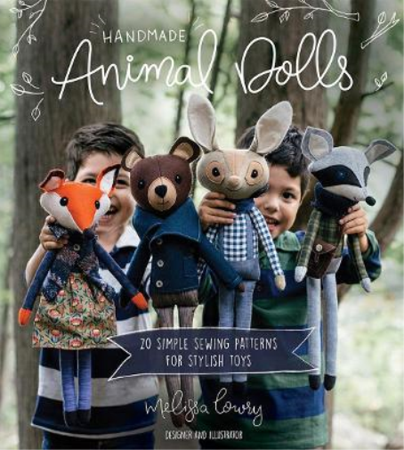 Melissa Lowry Handmade Animal Dolls (Tascabile)