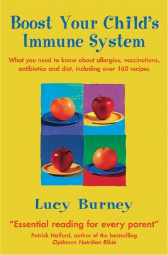 Lucy Burney Boost Your Child's Immune System (Tascabile)