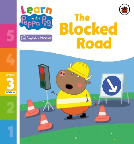 Learn with Peppa Phonics Level 3 Book 4 – The Blocked Road (Phonics  (Tascabile)