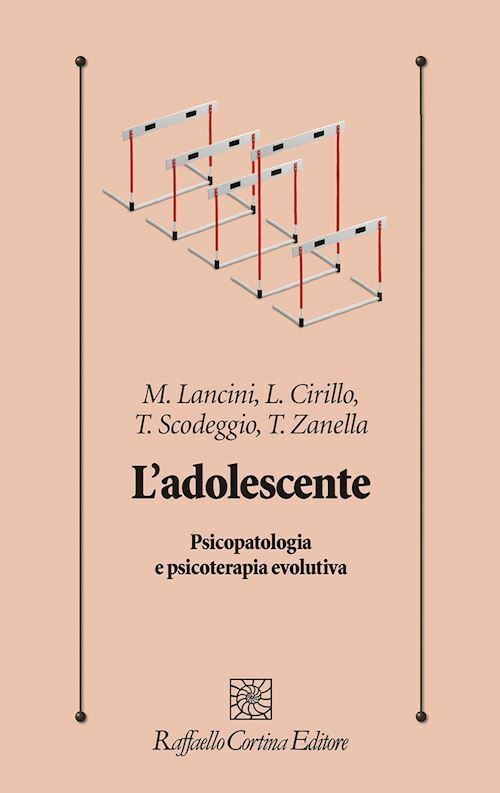L'ADOLESCENTE  - LANCINI MATTEO, CIRILLO LOREDANA - RAFFAELLO CORTINA EDITORE