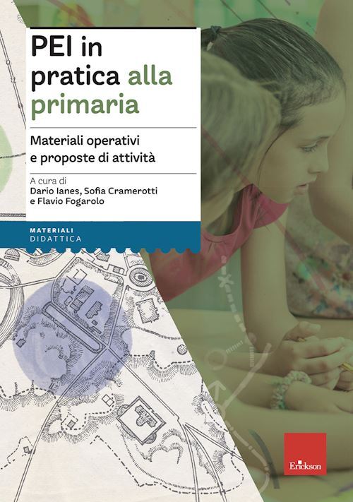 PEI IN PRATICA ALLA PRIMARIA  - IANES DARIO, CRAMEROTTI SOFIA, FOGAROLO FLAVIO