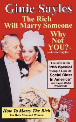 Ginie Sayles How To Marry The Rich (Tascabile)