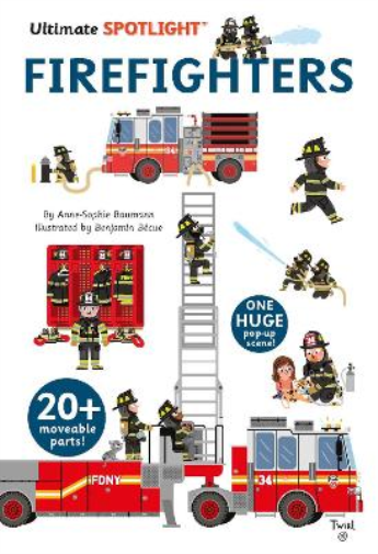 Anne-Sophie Baumann Ultimate Spotlight: Firefighters (Copertina rigida)