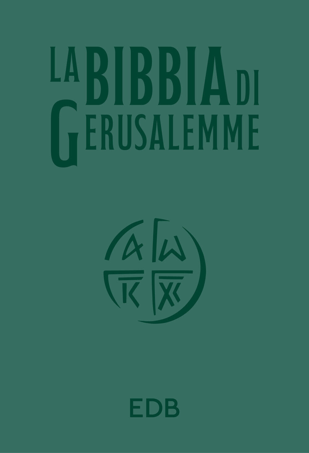 La Bibbia di Gerusalemme. Ediz. verde - AA.VV.