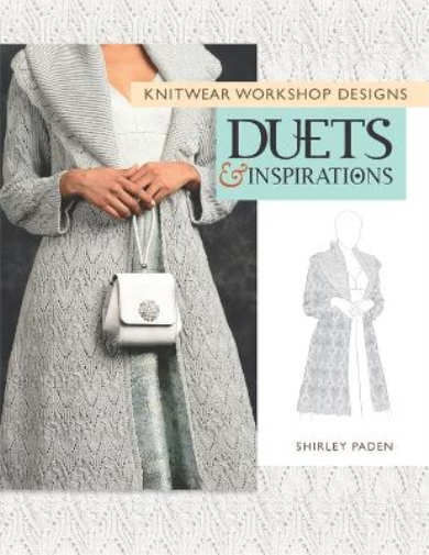 Shirley Paden Knitwear Workshop Designs (Tascabile)