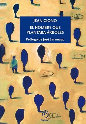 Jean Giono El Hombre Que Plantaba Arboles (Copertina rigida)