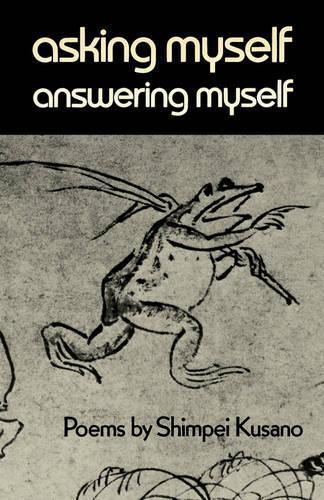 Shimpei Kusano Asking Myself, Answering Myself (Tascabile)