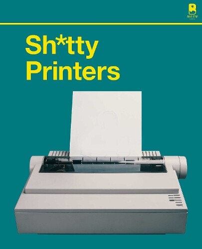 S****y Printers (Copertina rigida)