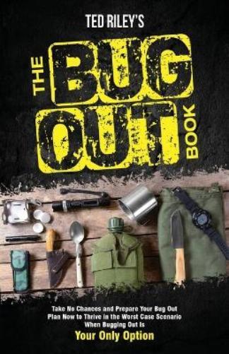 Ted Riley The Bug Out Book (Tascabile)