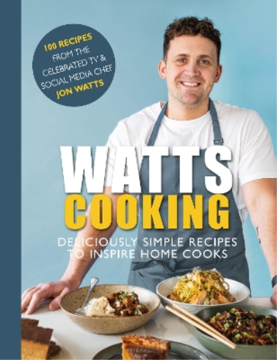 Jon Watts Watts Cooking (Copertina rigida)