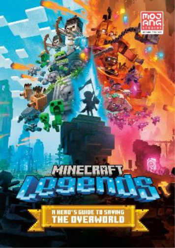 Minecraft Legends: A Hero's Guide to Saving the Overworld (Copertina rigida)