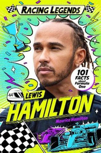 Maurice Hamilton Racing Legends: Lewis Hamilton (Tascabile) Racing Legends