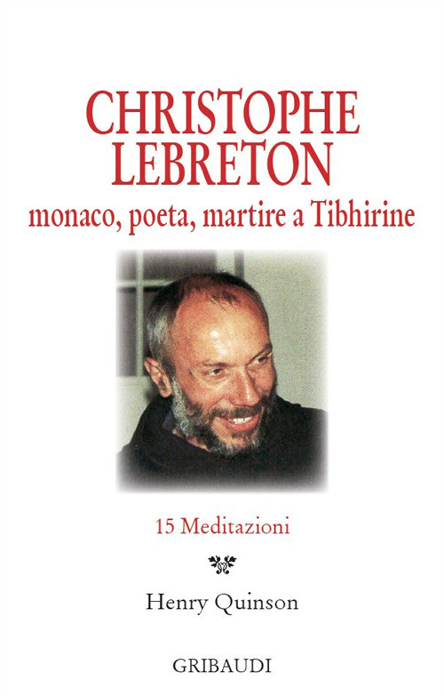 CHRISTOPHE LEBRETON MONACO POETA MARTIRE QUINSON